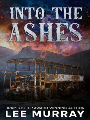 cover image of Into the Ashes